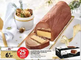 Intermarché Hyper La Gourmande Bûche Pâtissière offre