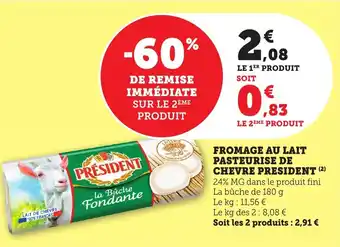 Bi1 PRESIDENT Fromage au lait pasteurise de chevre offre