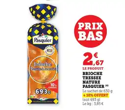 Bi1 PASQUIER Brioche tressee nature offre