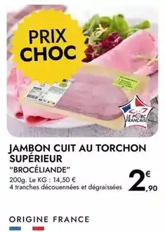 E.Leclerc Brocéliande - jambon cuit au torchon supérieur offre