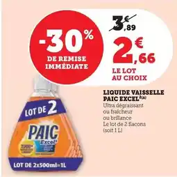 Hyper U Paic - liquide vaisselle excel offre