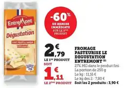 Hyper U Entremont - fromage pasteurise le degustation offre
