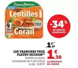 Hyper U Fleury michon - les tranches vege offre