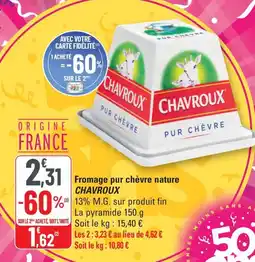 G20 CHAVROUX Fromage pur chèvre nature offre