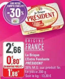 G20 PRÉSIDENT L'Extra Fondante offre