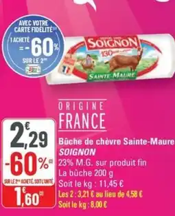 G20 SOIGNON Buche de chèvre Sainte-Maure offre