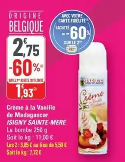 G20 ISIGNY SAINTE-MERE Crème à la vanille de madagascar offre