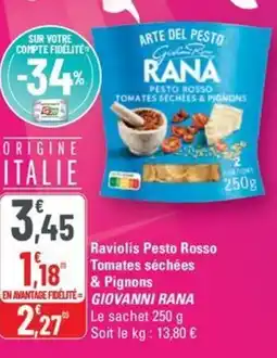 G20 GIOVANNI RANA Raviolis Pesto Rosso Tomates séchées offre