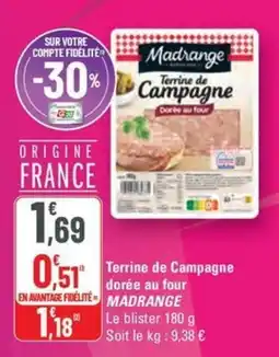 G20 MADRANGE Terrine de Campagne dorée au four offre