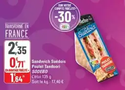 G20 SODEBO Sandwich Suédois Poulet Tandoori offre