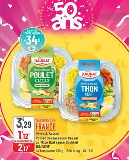 G20 DAUNAT Poulet Caesar sauce Caesar ou Thon Œuf sauce Cocktail offre