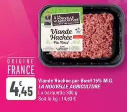 G20 LA NOUVELLE AGRICULTURE Viande Hachée pur Bœuf 15% M.G. offre