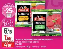 G20 CHARAL Carpaccio de bœuf Parmesan & sa marinade ou & sa marinade au Basilic offre