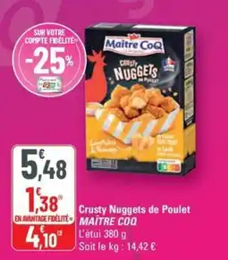 G20 MAÎTRE COQ Crusty Nuggets de Poulet offre