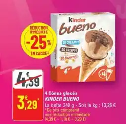 G20 KINDER BUENO 4 Cônes glacés offre