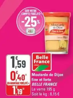 G20 BELLE FRANCE Moutarde de Dijon fine et forte offre