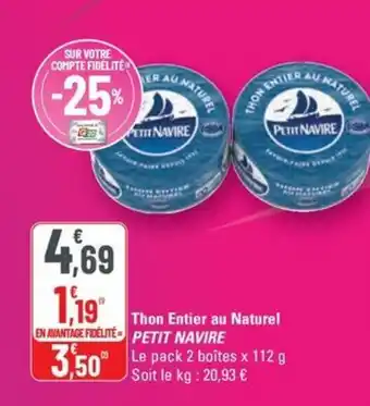 G20 PETIT NAVIRE Thon Entier au Naturel offre