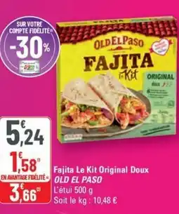 G20 OLD EL PASO Fajita Le Kit Original Doux offre