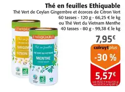 Colruyt ETHIQUABLE Thé en feuilles Ethiquable offre
