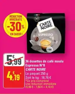 G20 CARTE NOIRE 36 dosettes de café moulu Espresso N°8 offre