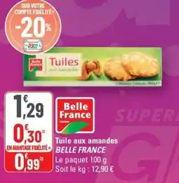 G20 BELLE FRANCE Tuile aux amandes offre