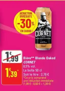 G20 CORNET Bière Blonde Oaked offre