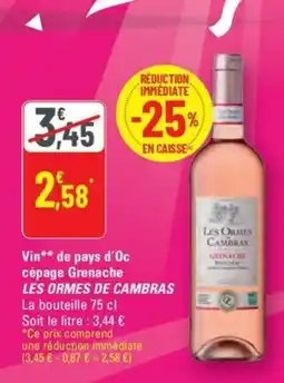 G20 LES ORMES DE CAMBRAS Vin de pays d'Oc cépage Grenache offre