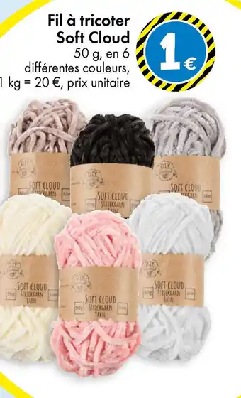 TEDi Fil à tricoter Soft Cloud offre