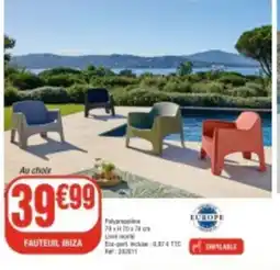 La Foir'Fouille Fauteuil ibiza offre