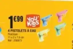 La Foir'Fouille 3 Pistolet a eau offre