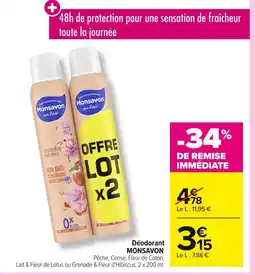 Carrefour MONSAVON Déodorant offre