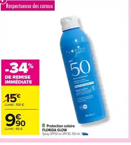 Carrefour FLORIDA GLOW Protection solaire offre