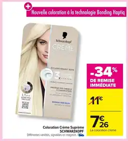 Carrefour SCHWARZKOPF Coloration Crème Suprème offre