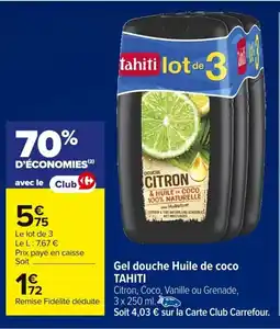 Carrefour TAHITI Gel douche Huile de coco offre