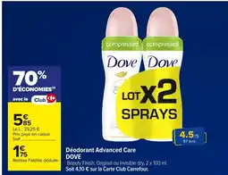 Carrefour DOVE Déodorant Advanced Care offre