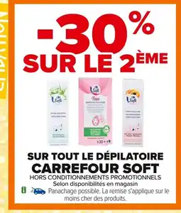 Carrefour CARREFOUR SOFT Sur tout le dépilatoire offre
