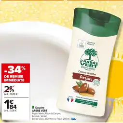 Carrefour ARBRE VERT Douche offre