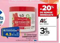 Carrefour CARREFOUR SOFT Crème Corps offre