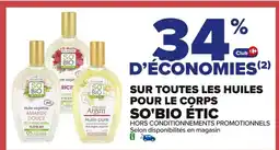 Carrefour SO'BIO ÉTIC Sur toutes les huiles pour le corps offre