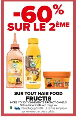 Carrefour FRUCTIS Sur tout hair food offre