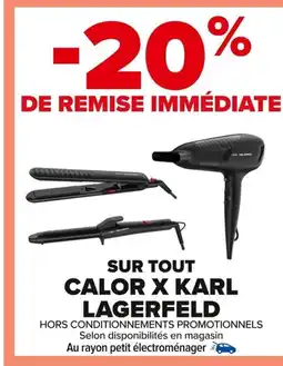 Carrefour Sur tout calor x karl lagerfeld offre