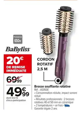 Carrefour BABYLISS Brosse soufflante rotative offre