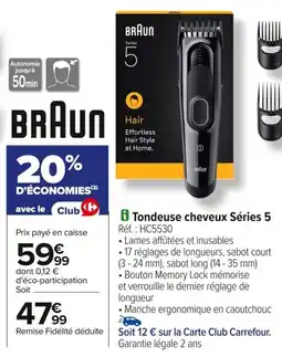 Carrefour BRAUN Tondeuse cheveux Séries 5 offre