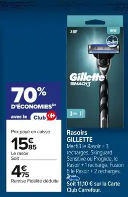 Carrefour GILLETTE Rasoirs offre