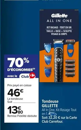 Carrefour GILLETTE Tondeuse offre