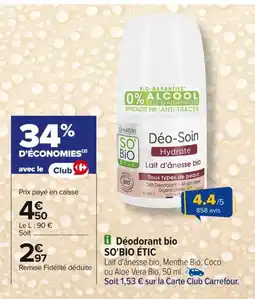 Carrefour SO'BIO ÉTIC Deodorant Bio offre