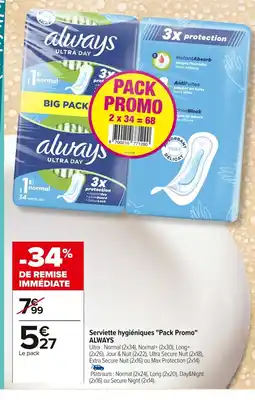 Carrefour ALWAYS Serviette hygiéniques Pack Promo offre