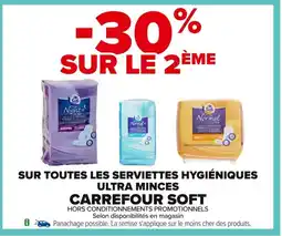 Carrefour CARREFOUR SOFT Sur toutes les serviettes hygiéniques ultra minces offre