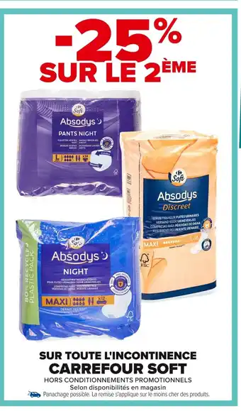 Carrefour CARREFOUR SOFT Sur toute l'incontinence offre