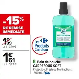 Carrefour CARREFOUR SOFT Bain de bouche offre